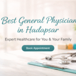 Aesthetic healthcare banner with text best general physician in Hadapsar and a clean clinic desk setup